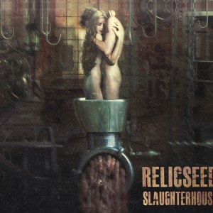Relicseed - Slaughterhouse 2014