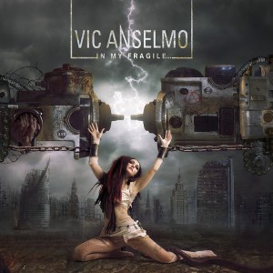 Vic Anselmo - In My Fragile